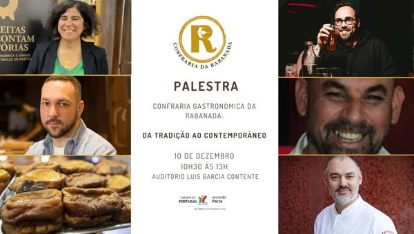 Da Tradição à Contemporaneidade: Confraria da Rabanada Promove Palestra Única no Porto