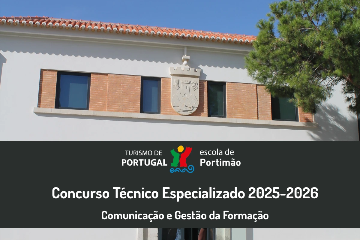 EHT Portimão - Concurso Técnico Especializado 2025/26 - Comunicação e Gestão da Formação