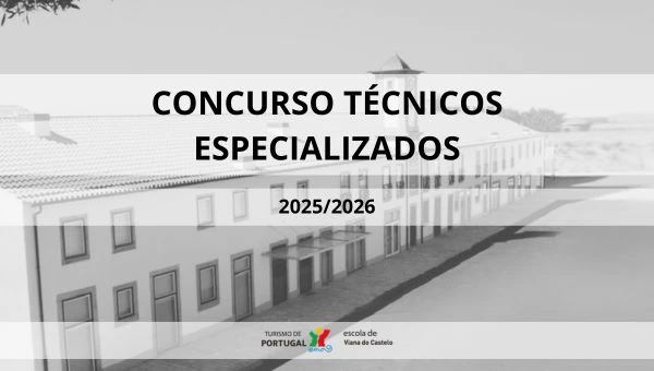 Concurso Técnicos Especializados – Técnico de Cozinha e Pastelaria