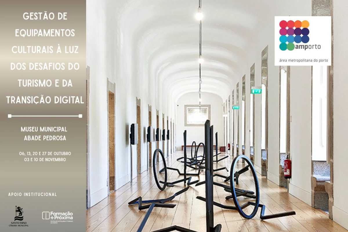 AMP promove curso de Gestão de Equipamentos Culturais em Santo Tirso