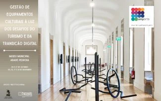 AMP promove curso de Gestão de Equipamentos Culturais em Santo Tirso