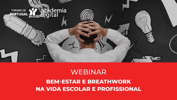 Webinar: "Bem-Estar e Breathwork na Vida Escolar e Profissional"