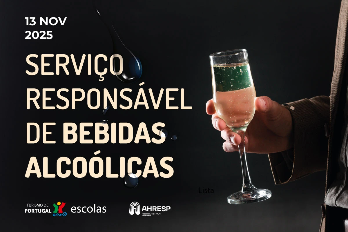 Ação de Sensibilização "Serviço Responsável de Bebidas Alcoólicas no Setor da Hotelaria e Restauração"