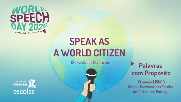 Estudantes da rede de escolas do Turismo de Portugal dão voz ao mundo no World Speech Day