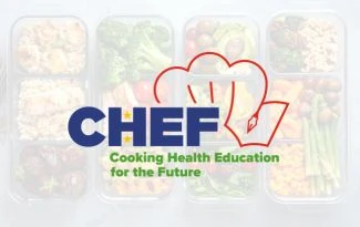 C.H.E.F. - Cooking Health Education for the Future