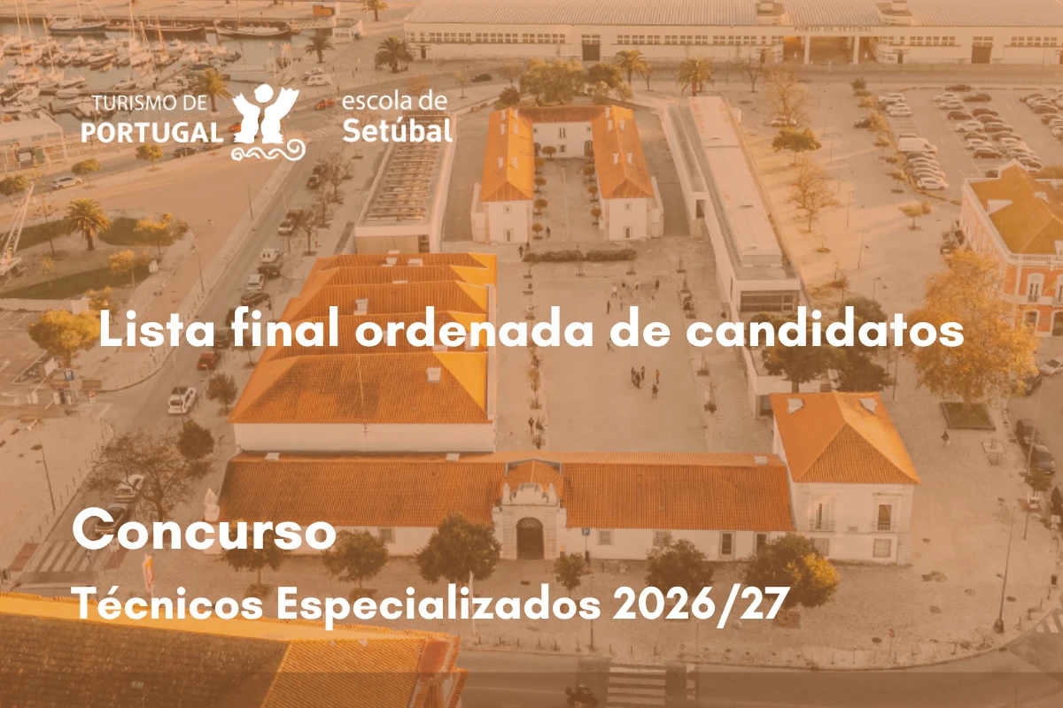 EHT Setúbal | Lista final ordenada de candidatos concurso Técnicos Especializados 2026/2027