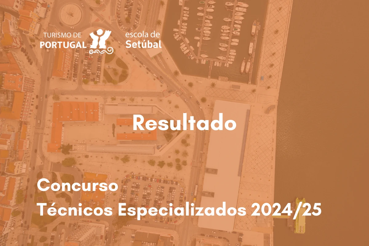 EHT Setúbal | Resultados Concurso para Técnicos Especializados 2024/25