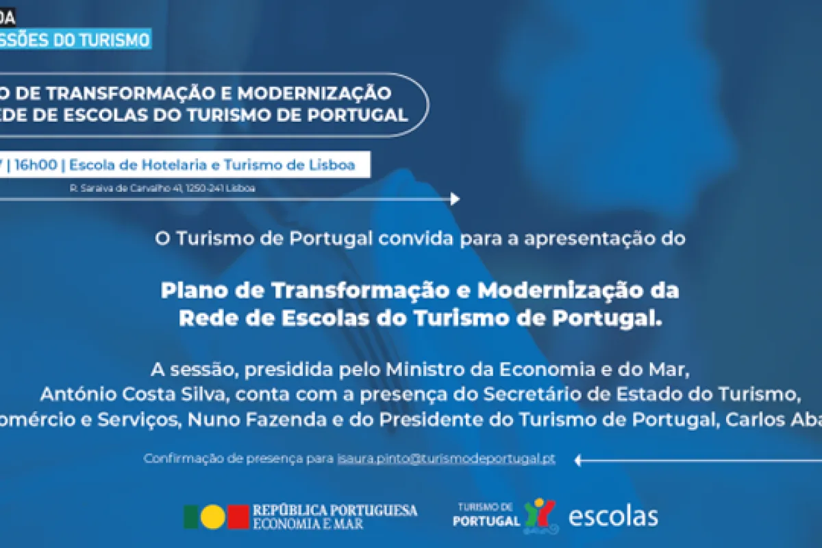 Apresentação do Plano de Transformação e Modernização da Rede de Escolas do Turismo de Portugal